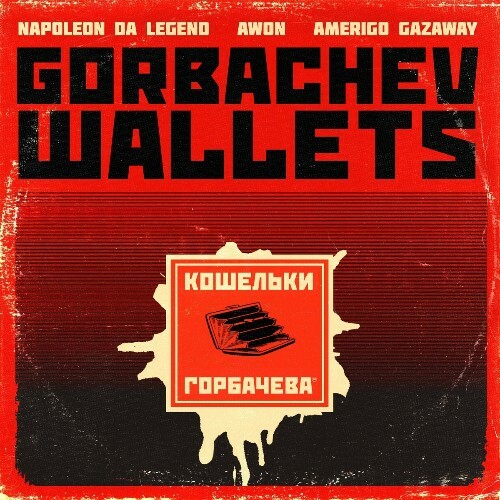  Napoleon Da Legend & Amerigo Gazaway - Gorbachev Wallets (2023) 