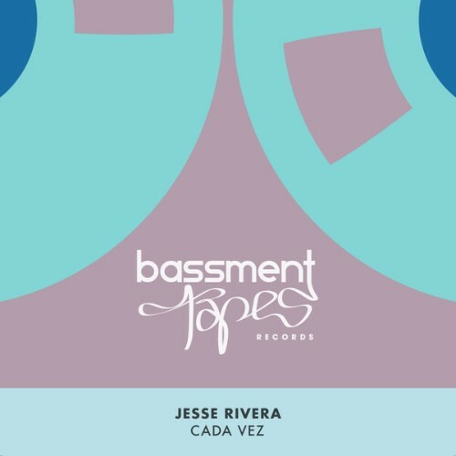  Jesse Rivera - Cada Vez (2025) 