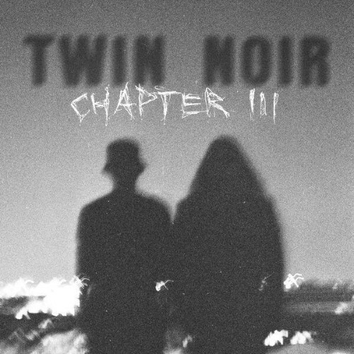  TWIN NOIR - Chapter 3 (2026) 