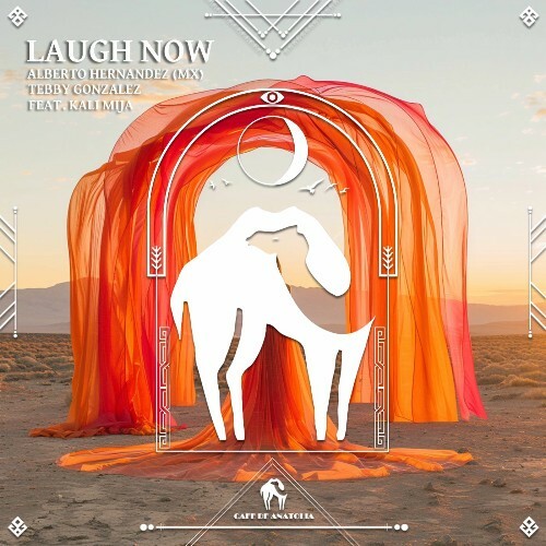  Alberto Hernandez (MX), Tebby Gonzalez - Laugh Now (2025) 