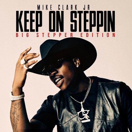  Mike Clark Jr - Keep On Steppin: Big Stepper Edition (2025) 