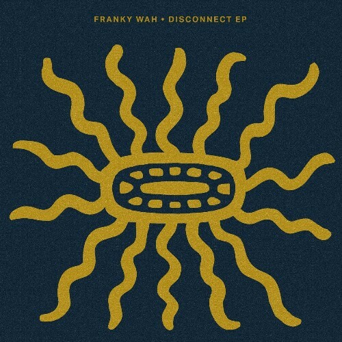  Franky Wah, Kuuda - Disconnect (2025) 