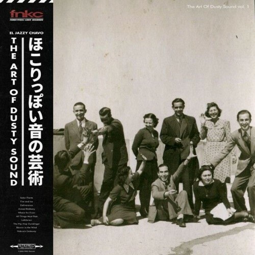  El Jazzy Chavo - The Art of Dusty Sound Vol. 1 (2025) 