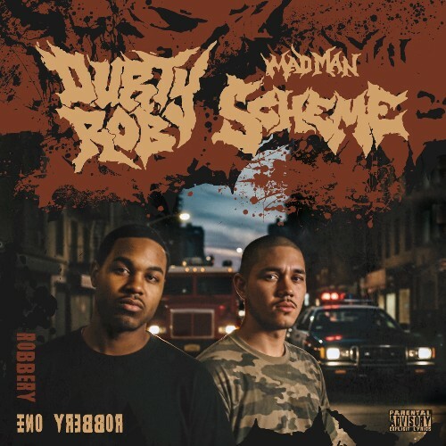  Durty Rob & Mad Man Scheme - Robbery One (2026) 