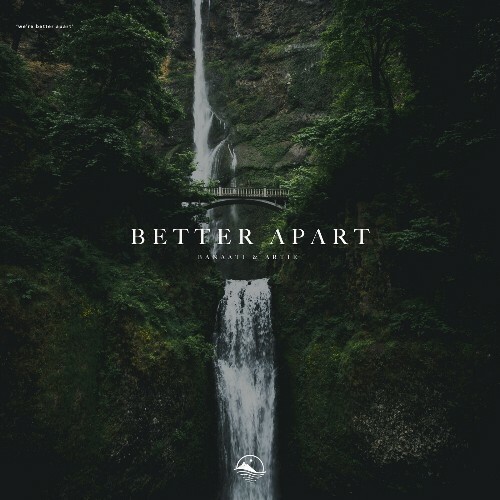  Banaati & ARTIE. - Better Apart (2024) 