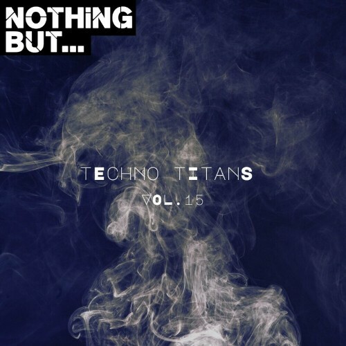  Nothing But... Techno Titans, Vol. 15 (2024) 