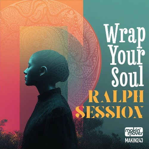 Ralph Session — Wrap Your Soul (2026)