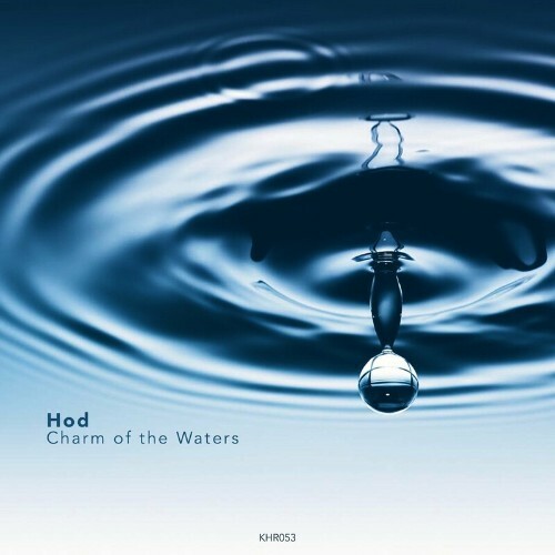  Hod - Charm Of The Waters (2023) 