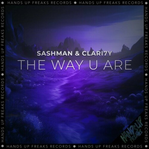  Sashman & CLARI7Y - The Way U Are (2024) 