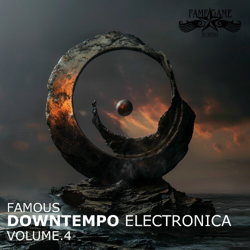  Famous Downtempo Electronica, Vol. 4 (2025) 