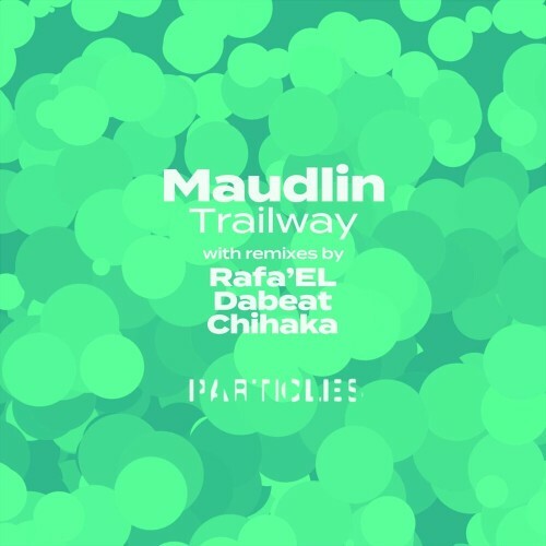  Maudlin - Trailway (2022) 