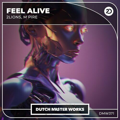  2Lions & M Pire - Feel Alive (2024) 