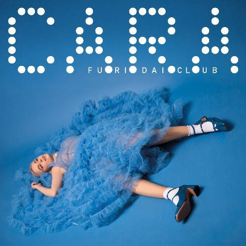 Cara — Fuori Dai Club (2026)