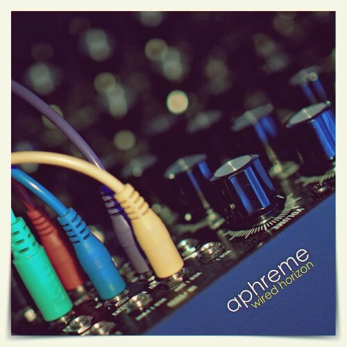  Aphreme - Wired Horizon (2026) 