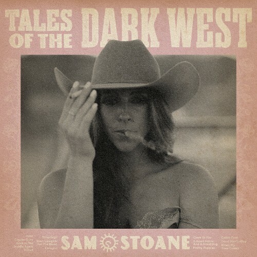  Sam Stoane - Tales Of The Dark West (2025) 