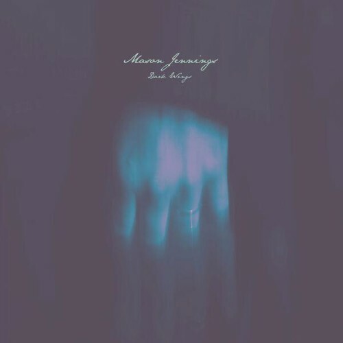 Mason Jennings - Dark Wings (2026) Mason Jennings - Dark Wings (2026)