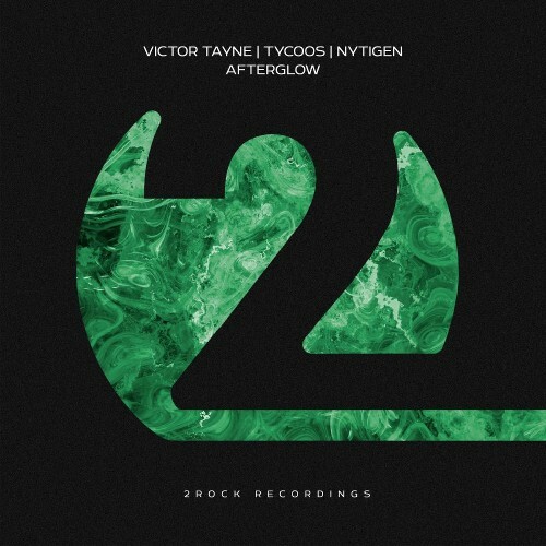  Victor Tayne & Tycoos & Nytigen - Afterglow (2026) 