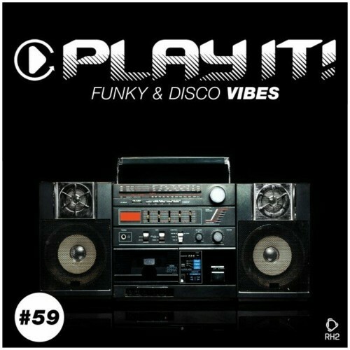  Play It!: Funky & Disco Vibes, Vol. 59 (2023) 
