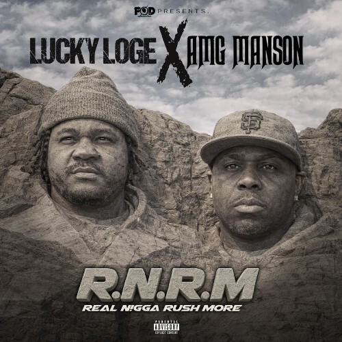 Lucky Loge & AMG Manson — R.N.R.M. (Real Nigga Rush More) (2026)