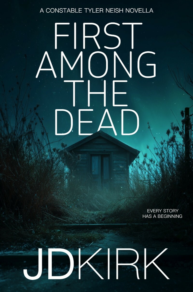 JD Kirk Tyler Neish 01 First Among The Dead (Kirk, JD) JD Kirk Tyler Neish 01 First Among The Dead (Kirk, JD)