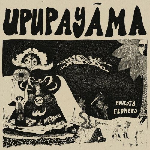 Upupayāma — Honesty Flowers (2026)