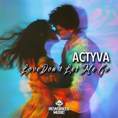  ACTYLove Don't Let Me Go (2025) 