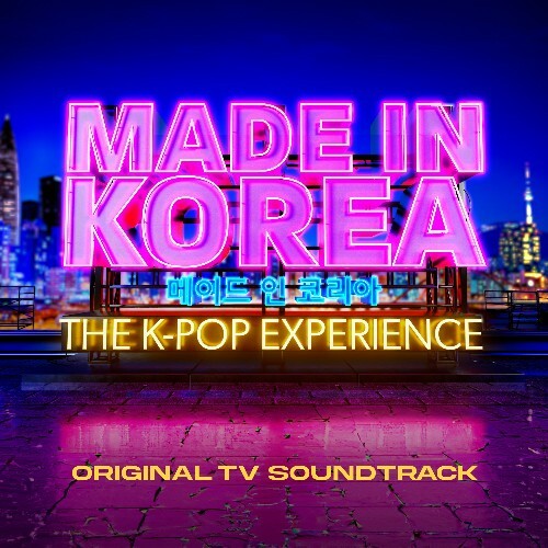 Made in Korea - Made in Korea: The K-Pop Experience (Original TV Soundtrack) (2024)