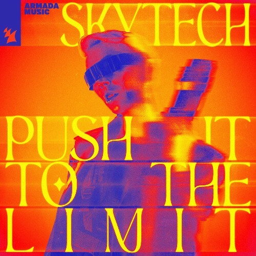  Skytech - Push It To The Limit (2024) 