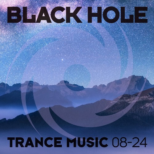  Black Hole Trance Music 08-24 (2024) MP3 MEVB7YD_o