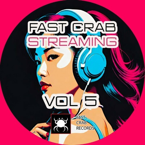 MP3:  Fast Crab Streaming, Vol. 5 (2024) Онлайн