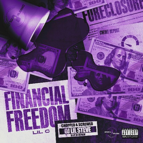  Lil C - Financial Freedom (Chopped & Screwed) (2025) 