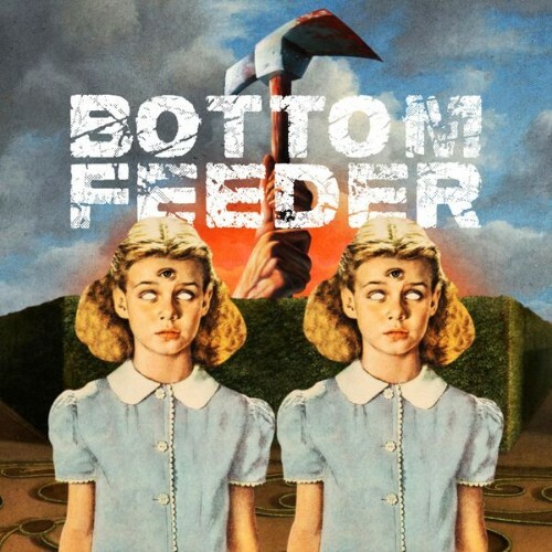  Bottom Feeder - I (2026) 