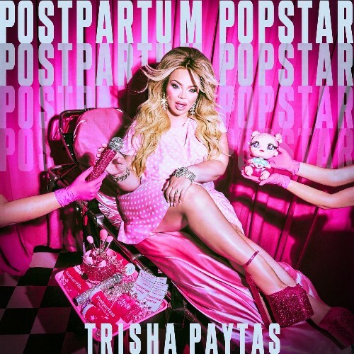  Trisha Paytas - Postpartum Popstar (2025) 