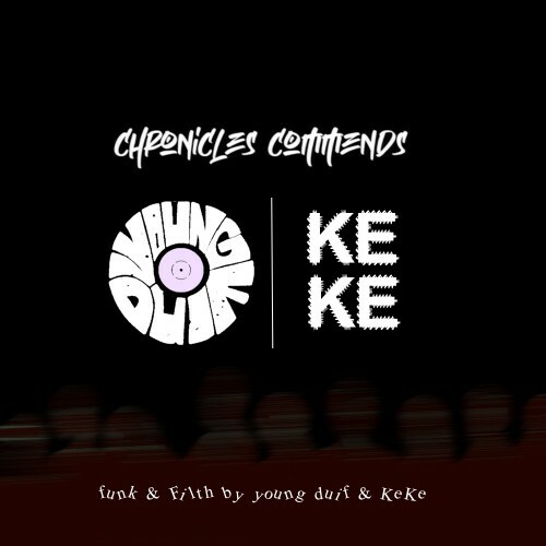  Duif X Keke - Chronicles Commends 134 (2024-05-15) 