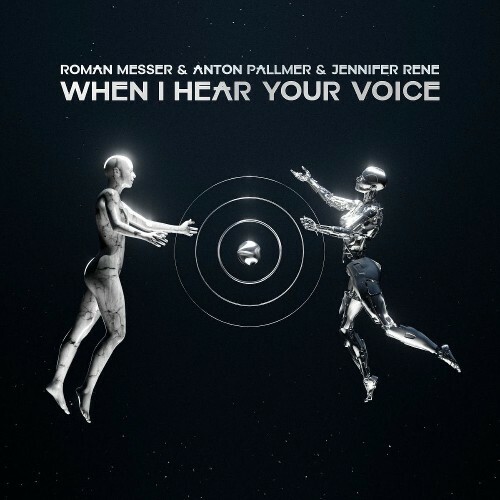  Roman Messer & Anton Pallmer & Jennifer Rene - When I Hear Your Voice (2025) 