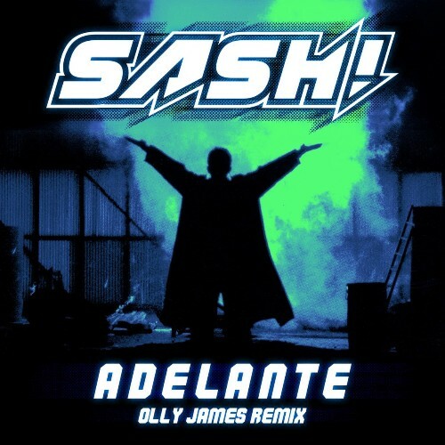  SASH - Adelante (Olly James Extended Remix) (2024) 