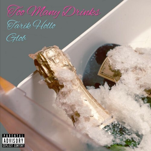  Tarik Hollo - Too Many Drinks (2026) 
