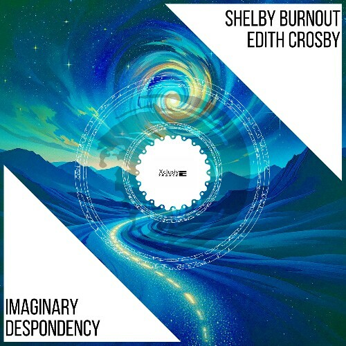  Shelby Burnout & Edith Crosby - Imaginary Despondency (2025) 