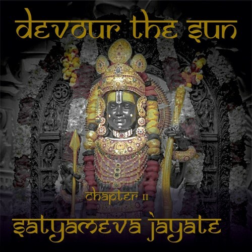 Devour The Sun - Chapter II-Satyameva Jayatea (2026) Devour The Sun - Chapter II-Satyameva Jayatea (2026)