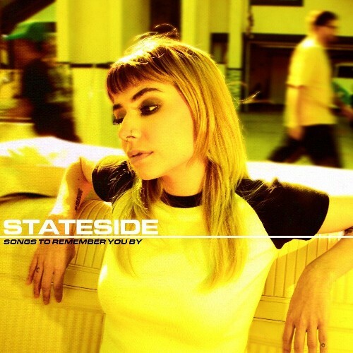  Stateside - Songs To Remember You By (2024) 