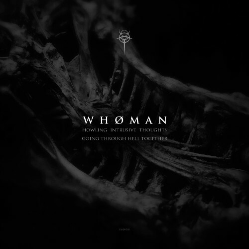 Whøman — Howling Intrusive Thoughts Going Through Hell Together (2026)