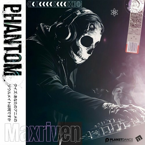  MaxRiven - Phantom (2025) 