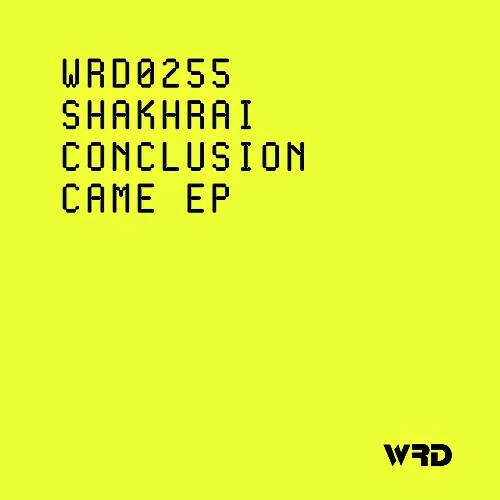  Shakhrai - Conclusion Came (2025) 