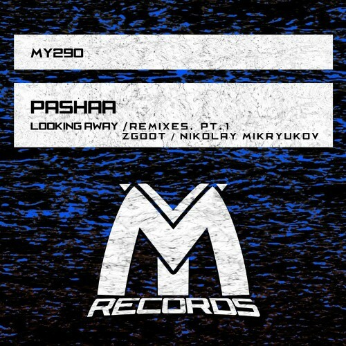 Pashaa - Looking Away: Remixes, Pt. 1 (2024) 
