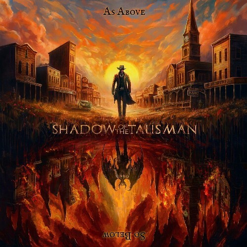  Shadow of the Talisman - As Above, So Below (2025) 