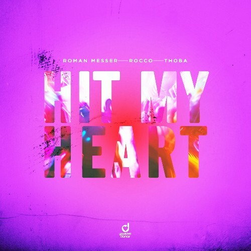  Roman Messer x Rocco x ThoBa - Hit My Heart (2025) 