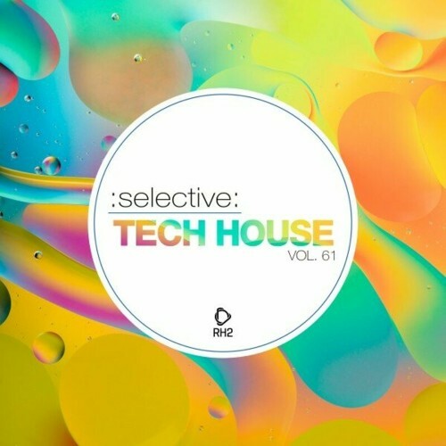  Selective: Tech House, Vol. 61 (2024) 