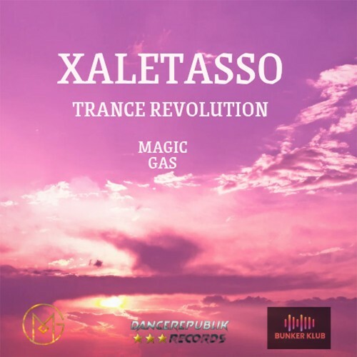  Magic Gas - Xaletasso Trance Revolution (2025) 