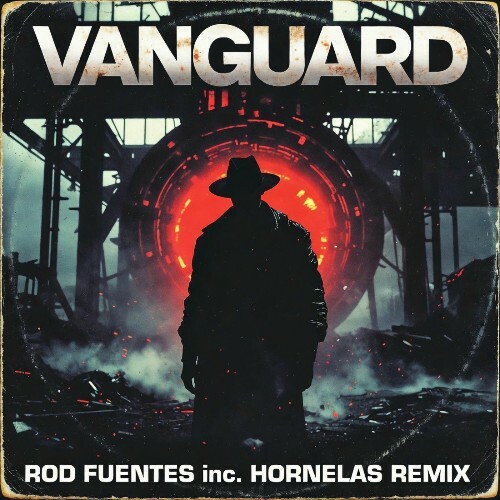 Rod Fuentes - Vanguard (2025) Rod Fuentes - Vanguard (2025)