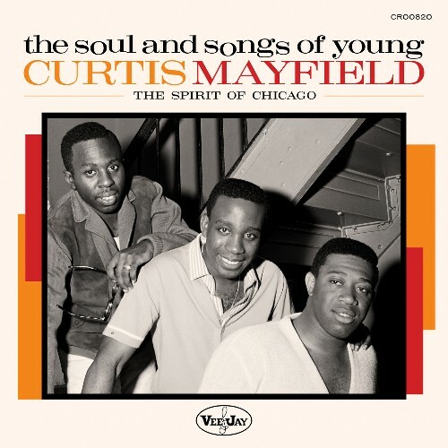  The Soul And Songs Of Young Curtis Mayfield: The Spirit Of Chicago (2024)  MEWIG7Z_o